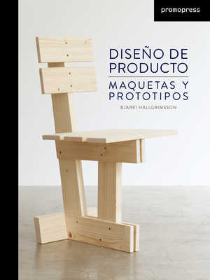 Diseño de Producto Maquetas y Prototipos